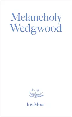 Melancholy Wedgwood (Paperback) Markdown