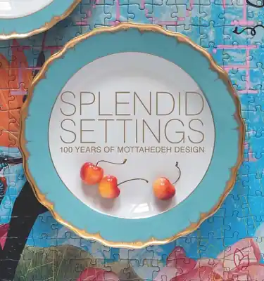 Free Delivery Splendid Settings: 100 Years of Mottahedeh Design (Hardcover)