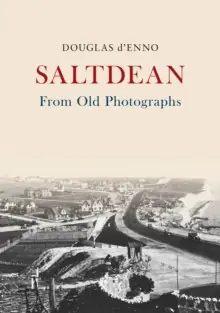 Save Now Saltdean From Old Photographs - Paperback