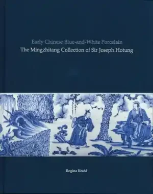 Deal Early Chinese Blue-and-White Porcelain: The Mingzhitang Collection of Sir Joseph Hotung (Hardcover)