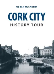 Cork City History Tour - Paperback Luxury