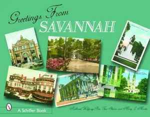 Authentic Greetings from Savannah (Paperback)