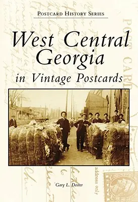 West Central Georgia in Vintage Postcards (Postcard History) (Paperback) Best Price