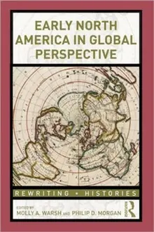 Early North America in Global Perspective - Paperback Clearance