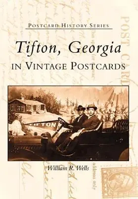 Tifton, Georgia in Vintage Postcards (Postcard History) (Paperback) Special Discount
