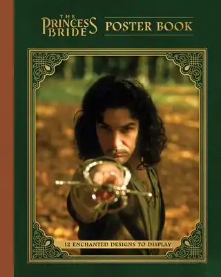 The Princess Bride Poster Book: 12 Enchanted Designs to Display (Paperback) Best Price