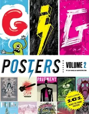 Gig Posters Volume 2: Rock Show Art of the 21st Century (Paperback) Flash Sale