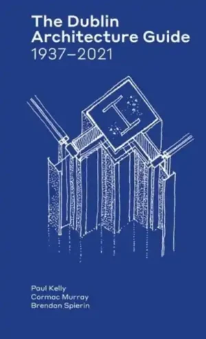 The Dublin Architecture Guide - Paperback Holiday Sale