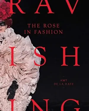 Modern The Rose in Fashion - Hardback