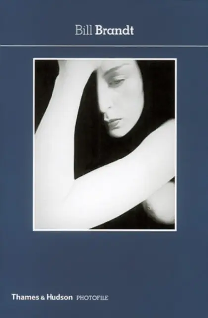 Bill Brandt - Paperback Don’t Miss Out