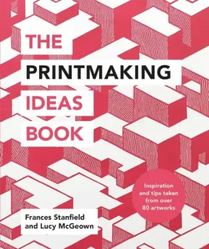 Time-Limited The Printmaking Ideas Book - Paperback