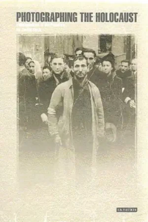 Factory Price Photographing the Holocaust - Paperback