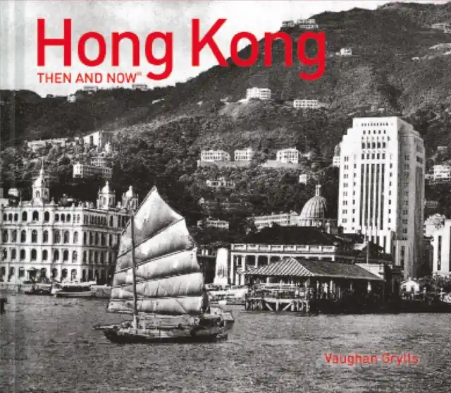 Hong Kong Then and Now® - Hardback Best Choice