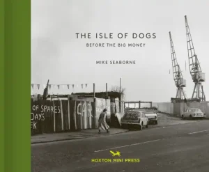 Same Day Shipping The Isle of Dogs - Hardback