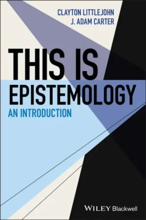Editor’s Pick This Is Epistemology - Paperback