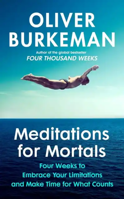 Meditations for Mortals - Paperback Buy Today