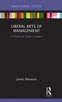 Liberal Arts of Management - Hardback Best Price