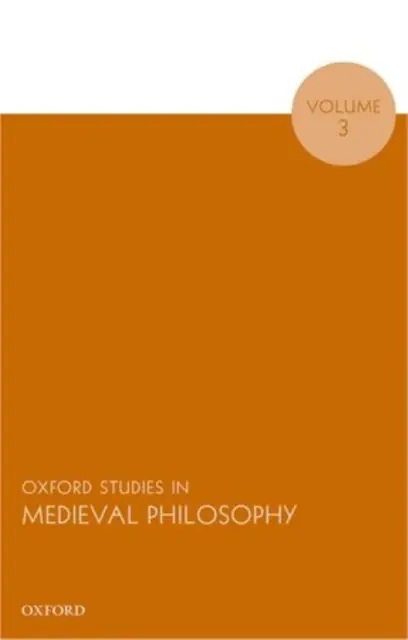 Oxford Studies in Medieval Philosophy, Volume 3 - Paperback Trusted Brand