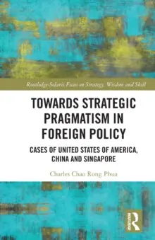 Towards Strategic Pragmatism in Foreign Policy - Paperback Worldwide Shipping