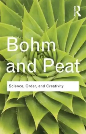 Science, Order and Creativity - Paperback Professional Grade