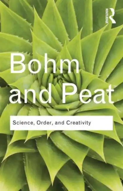 Science, Order and Creativity - Paperback Professional Grade