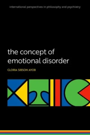 The Concept of Emotional Disorder - Paperback Big Sale