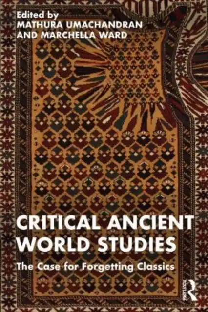 Deal Critical Ancient World Studies - Paperback