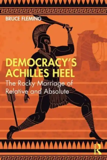 Limited Edition Democracy’s Achilles Heel - Paperback