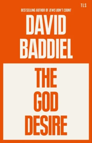 The God Desire - Hardback Warranty Included
