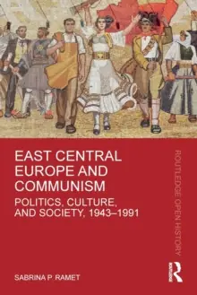 East Central Europe and Communism - Paperback Grab Now