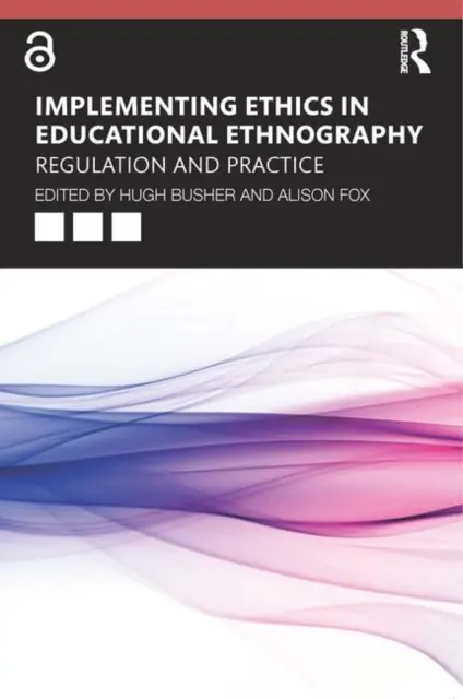 Implementing Ethics in Educational Ethnography - Paperback Price Cut