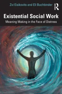 Free Delivery Existential Social Work - Paperback