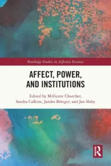 Affect, Power, and Institutions - Paperback Flash Sale