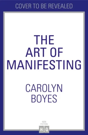 Get Yours The Art of Manifesting - Hardback