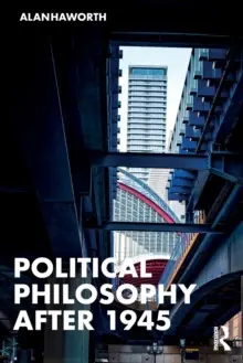 Political Philosophy After 1945 - Paperback Professional Grade