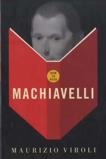 How To Read Machiavelli - Paperback Free Shipping