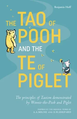 The Tao of Pooh & The Te of Piglet - Paperback Reduced Price