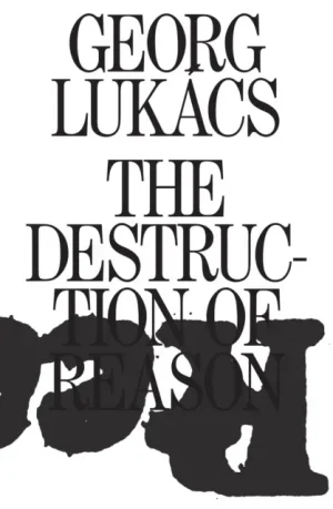 Popular The Destruction of Reason - Paperback