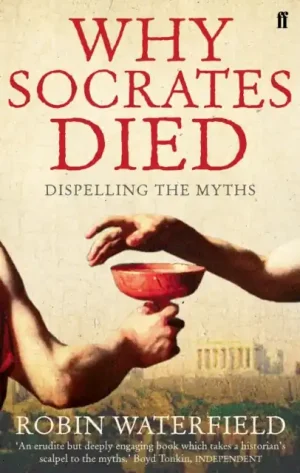 Fan Favorite Why Socrates Died - Paperback