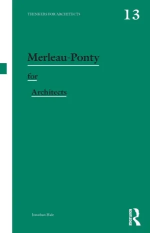 Markdown Merleau-Ponty for Architects - Paperback