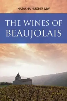 The Wines of Beaujolais - Paperback Affordable