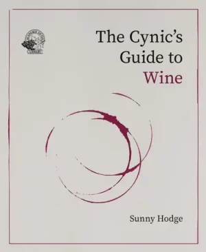 Low Price The Cynic's Guide to Wine - Hardback
