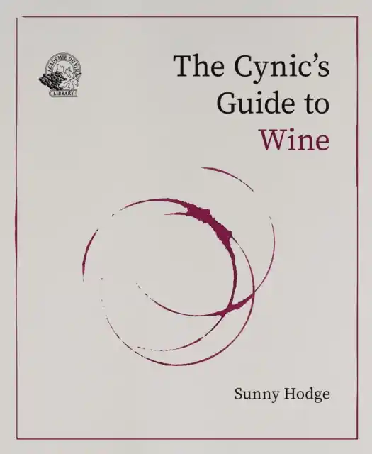 Low Price The Cynic's Guide to Wine - Hardback