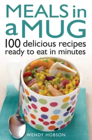 Meals in a Mug - Paperback Same Day Shipping