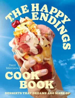 The Happy Endings Cookbook - Hardback Editor’s Pick