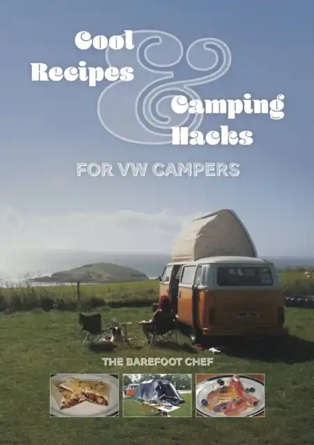 Cool Recipes & Camping Hacks for Vw Campers - Paperback Seasonal Sale