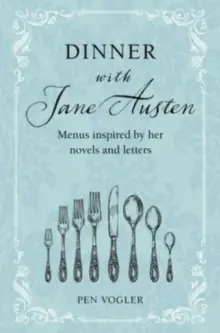 Handmade Dinner with Jane Austen - Hardback