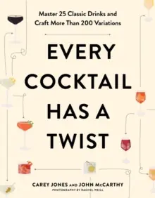 Authentic Every Cocktail Has a Twist - Paperback