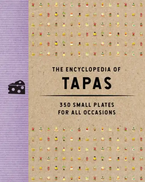 The Encyclopedia of Tapas - Hardback Hot Deal