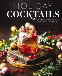 Top Rated Holiday Cocktails - Hardback